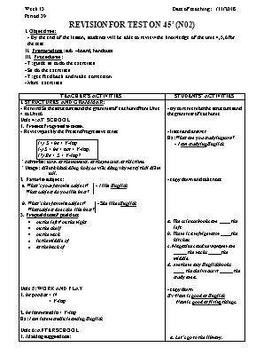 Giáo án Tiếng Anh Lớp 7 - Tiết 39 Kiểm tra 1 tiết - Năm học 2018-2019